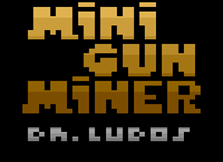Minigun Miner - Atari 2600